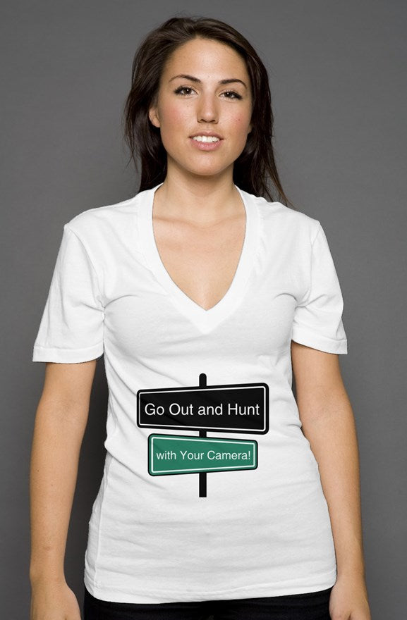 "Go Out And Hunt with Your Camera" Women's deep v neck